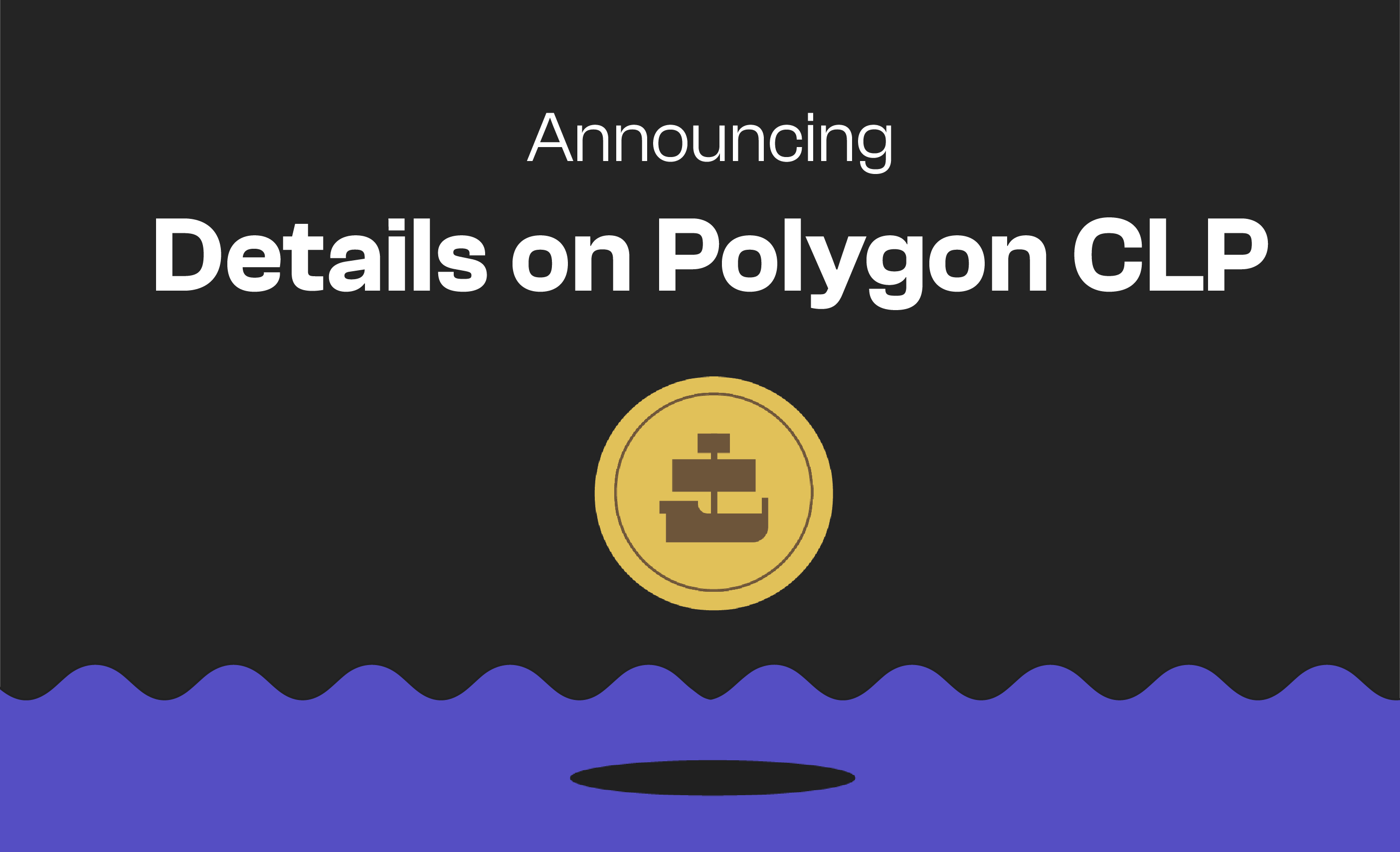 Introducing Details on Clipper’s Polygon Community Liquidity Program!