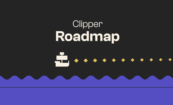 Clipper Roadmap