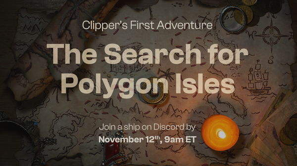 Join Clipper’s First Adventure: The Search for Polygon Isles