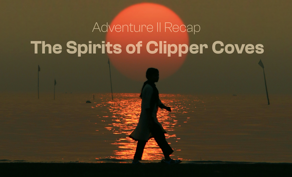 Clipper Adventure 2 Recap