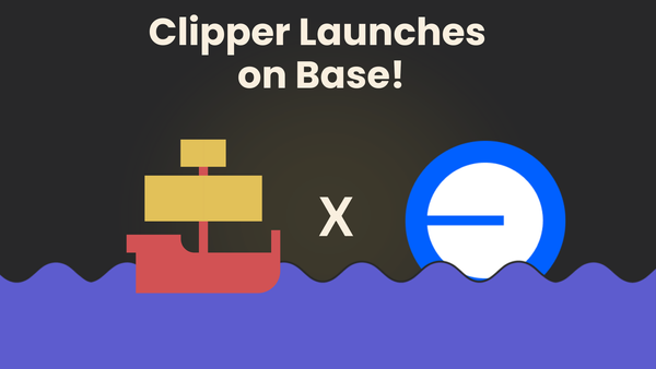 Clipper is Live on Base