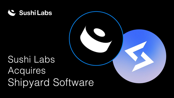 Sushi Labs Announces Acquisition of Clipper & Shipyard Software